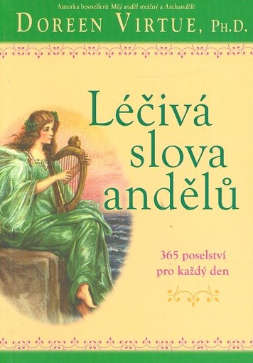 Léčivá slova andělů - 365 poselství pro každý den - Doreen Virtu - Kliknutím na obrázek zavřete
